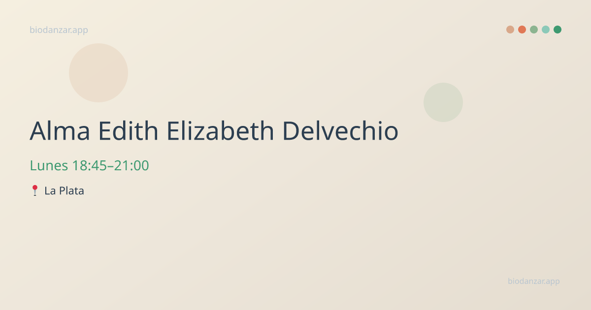 Alma Edith Elizabeth Delvechio - Biodanza Lunes en La Plata | biodanzar